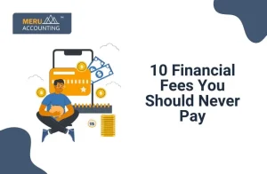 10 Financial Fees You Should Never Pay