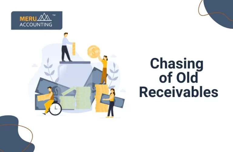 Blog and Insights 25 Chasing of Old Receivables