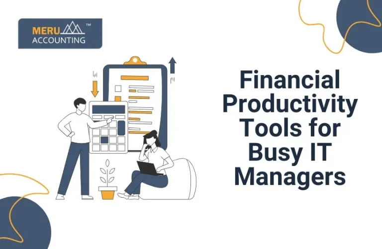 Blog and Insights 69 Financial Productivity Tools for Busy IT Managers