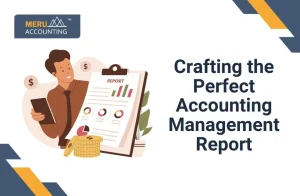 Making up an ideal management report for Accounting