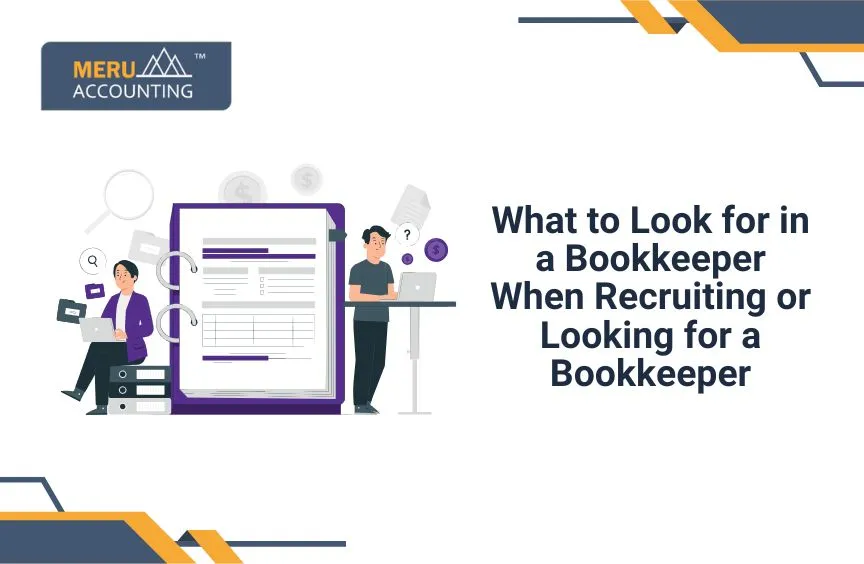 What to Look for in Hiring a Bookkeeper