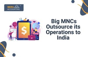 Big MNCs Outsourcing their Operations to India