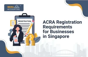 Requirement to register a business with ACRA Singapore
