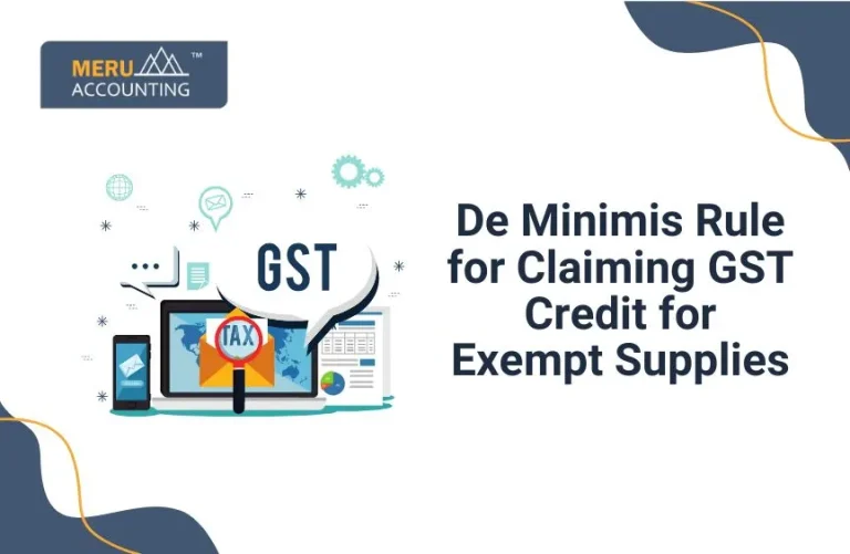 Blog and Insights 72 De Minimis Rule for Claiming GST Credit for Exempt Supplies