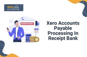 Account Payable Processing In Xero With Receipt Bank