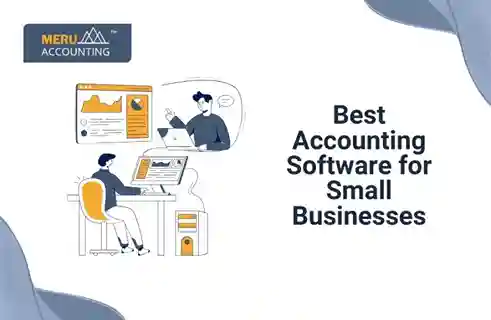 Best Accounting Software for Small Businesses 7 Best Accounting Software for Small Businesses