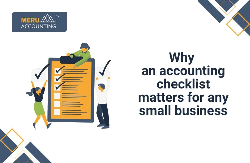 Why accounting checklist matters for any small business 6 Why accounting checklist matters for any small business