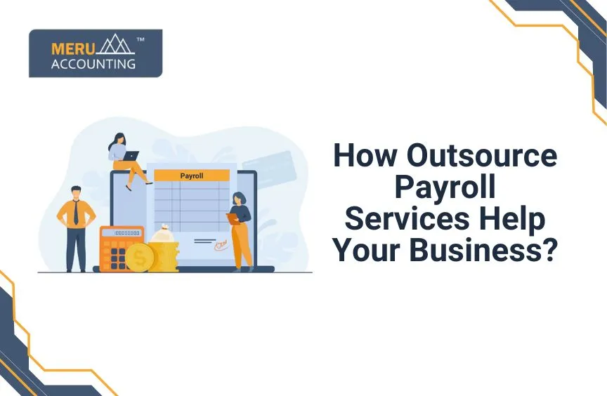 How Outsource Payroll Services Helps Your Business