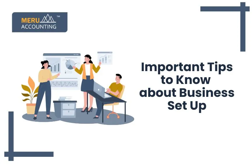 Important Tips to Know about Business Set Up