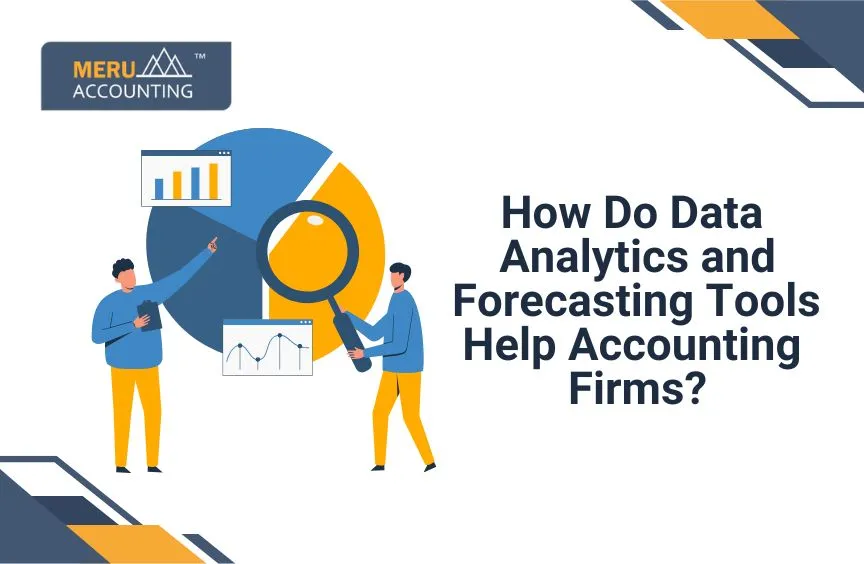 How Data Analytics and Forecasting Tools Helping Accounting Firms