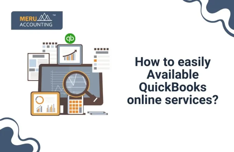 Blog and Insights 115 How to Easily Avail Online QuickBooks Services?