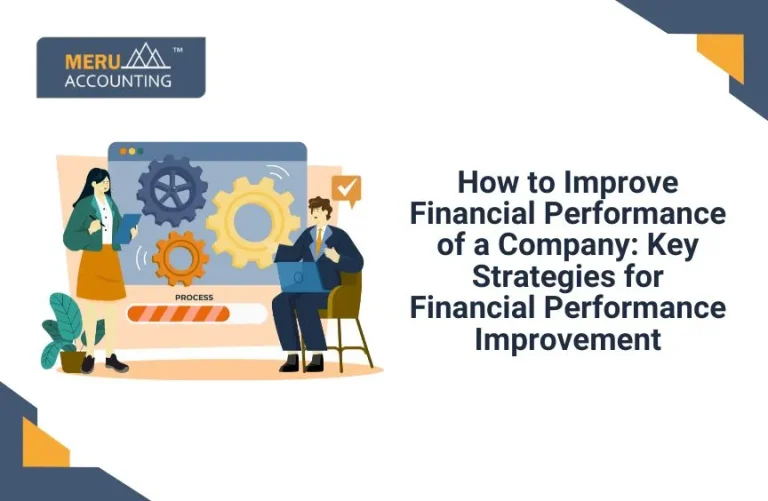Blog and Insights 91 How to Improve Financial Performance of a Company: Key Strategies for Financial Performance Improvement