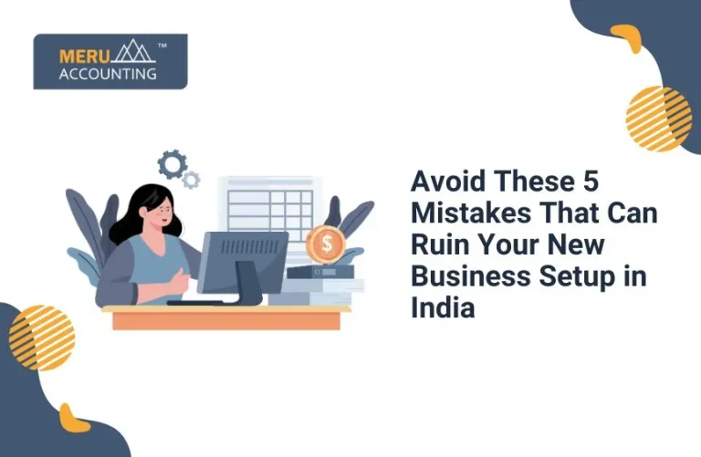 Blog and Insights 98 Warning: These 5 Mistakes Will Destroy Your Business Setup In India.