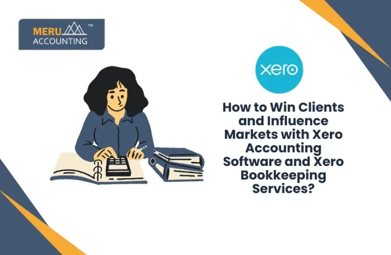 Blog and Insights 107 How To Win Clients And Influence Markets with XERO ACCOUNTING SOFTWARE?