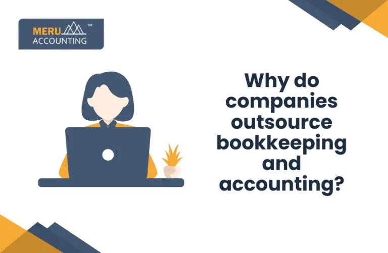 Blog and Insights 46 Why do companies outsource bookkeeping and accounting?