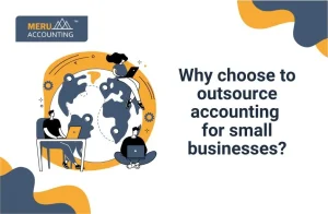 Why a Small Business Should Outsource Accounting?