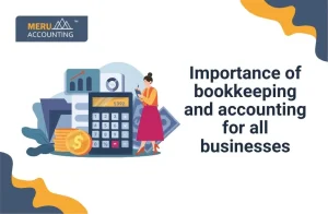Why is bookkeeping so important for all businesses?