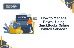 How to manage Payroll in QuickBooks Online?