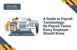 A Guide to Payroll Terminology: 06 Terms Every Employer Should Know