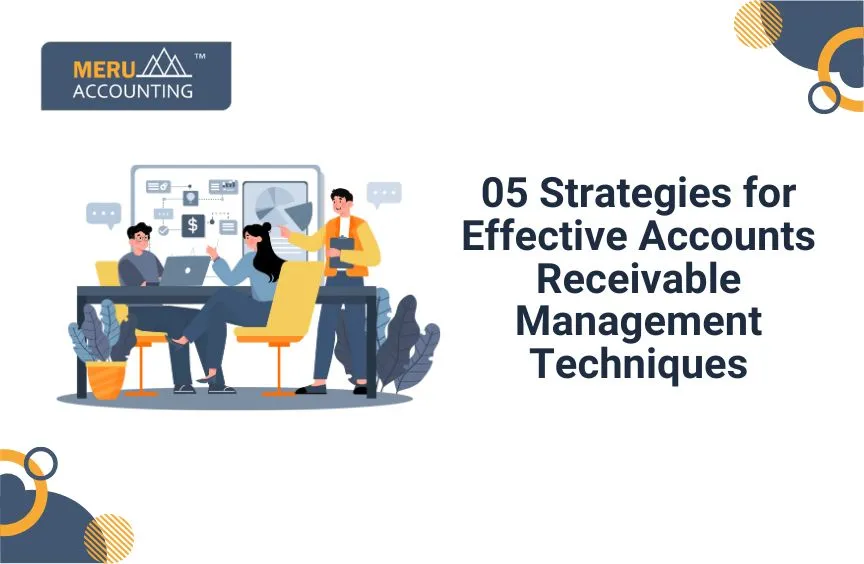 05 Strategies for Effective Accounts Receivable Management