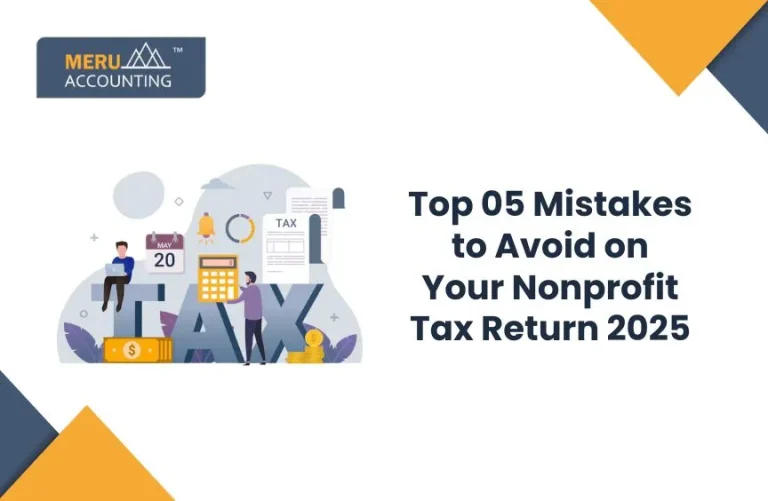Blog and Insights 99 Top 05 Mistakes to Avoid on Your Nonprofit Tax Return 2025