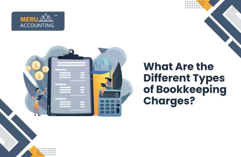 Blog and Insights 57 What Are the Different Types of Bookkeeping Charges?