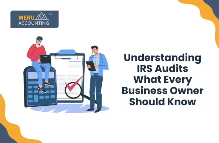 Blog and Insights 66 Understanding IRS Audits: What Every Business Owner Should Know