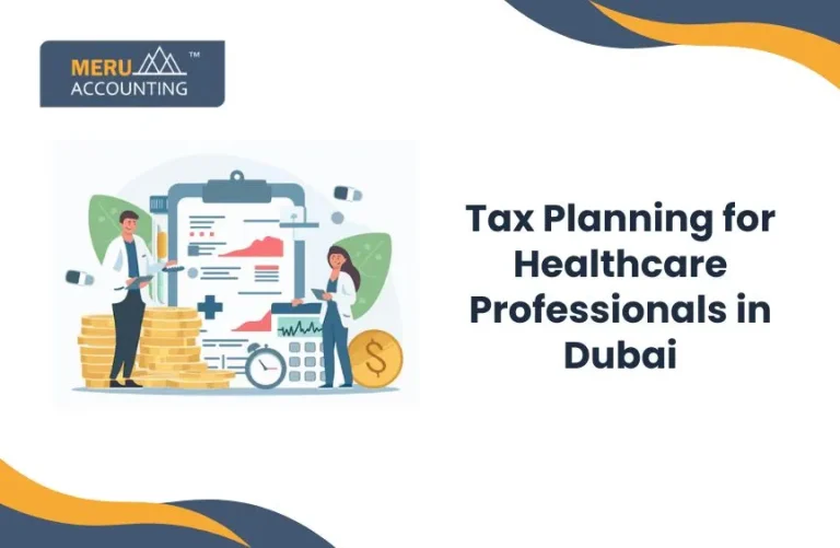 Blog and Insights 65 Tax Planning for Healthcare Professionals in Dubai - A Complete Guide