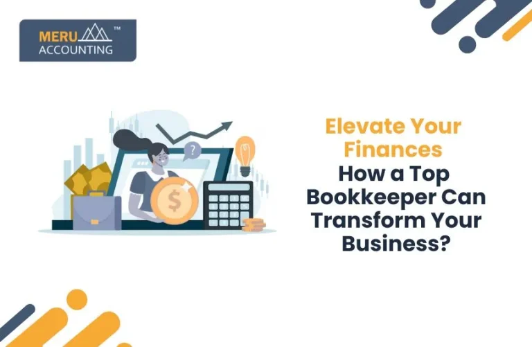 Blog and Insights 51 Elevate Your Finances: How a Top Bookkeeper Can Transform Your Business?