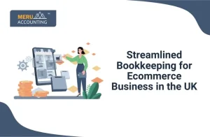 Bookkeeping for E-commerce Businesses in the UK: