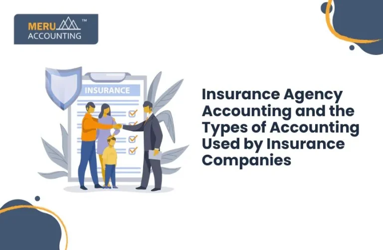 Blog and Insights 46 Insurance Agency Accounting and the Types of Accounting Used by Insurance Companies