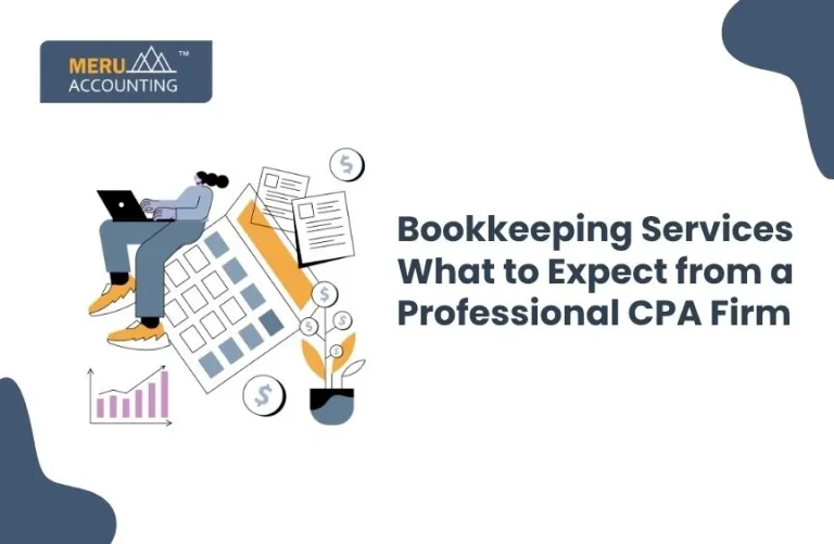 Blog and Insights 69 Bookkeeping Services: What to Expect from a Professional CPA Firm?