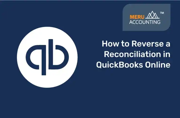 How to Reverse a Reconciliation in QuickBooks Online 9 Reconciliation in QuickBooks Online