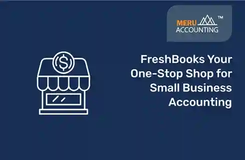 FreshBooks: Your One-Stop Shop for Small Business Accounting 2 FreshBooks