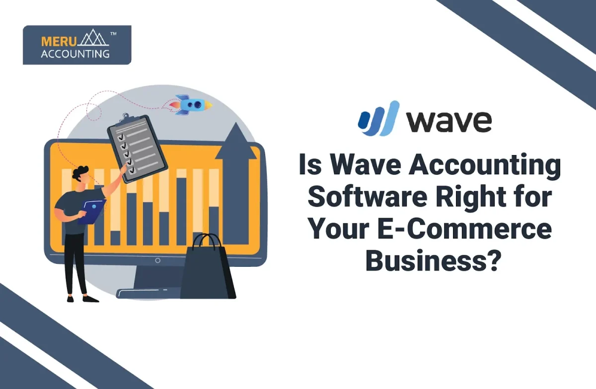 Is Wave Accounting Software the Right Fit for Your E-Commerce Business?