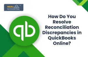 How Do You Resolve Reconciliation Discrepancies in QuickBooks Online? 4 How Do You Resolve Reconciliation Discrepancies in QuickBooks Online?