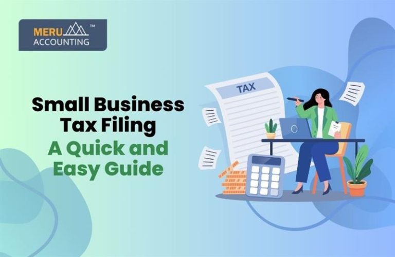 Blog and Insights 85 Small Business Tax Filing a Quick and Easy Guide