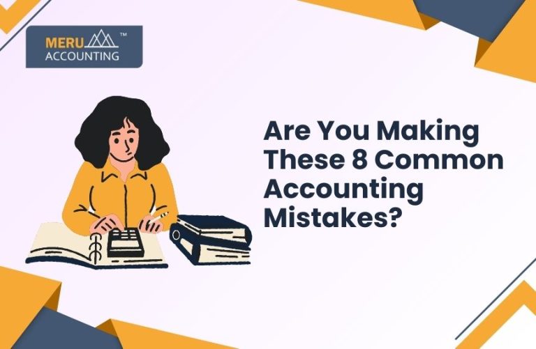 Blog and Insights 100 are you making these 8 common accounting mistakes?