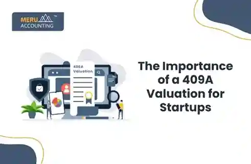 The Importance of a 409A Valuation for Startups 8 The Importance of a 409A Valuation for Startups