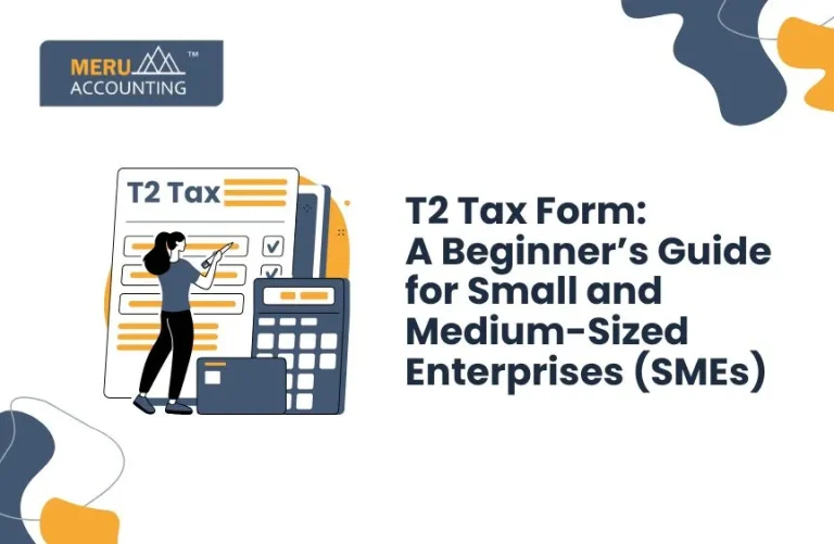 Blog and Insights 77 T2 Tax Form: A Beginner’s Guide for Small and Medium-Sized Enterprises (SMEs)