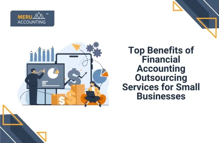 Blog and Insights 45 Top Benefits of Financial Accounting Outsourcing Services for Small Businesses