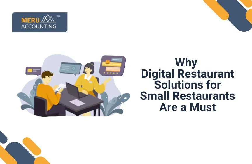 Why Digital Restaurant Solutions for Small Restaurants Are a Must 2 Why Digital Restaurant Solutions for Small Restaurants Are a Must