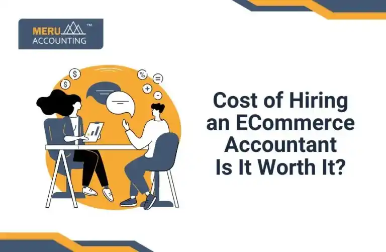 Cost of Hiring an ECommerce Accountant: Is It Worth It? 1 Cost of Hiring an ECommerce Accountant: Is It Worth It?
