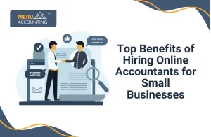 Top Benefits of Hiring Online Accountants for Small Businesses