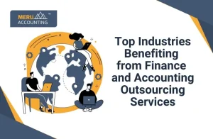 Top Industries Benefiting from Finance and Accounting Outsourcing Services