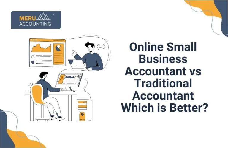 Blog and Insights 58 Online Small Business Accountant vs Traditional Accountant: Which is Better?