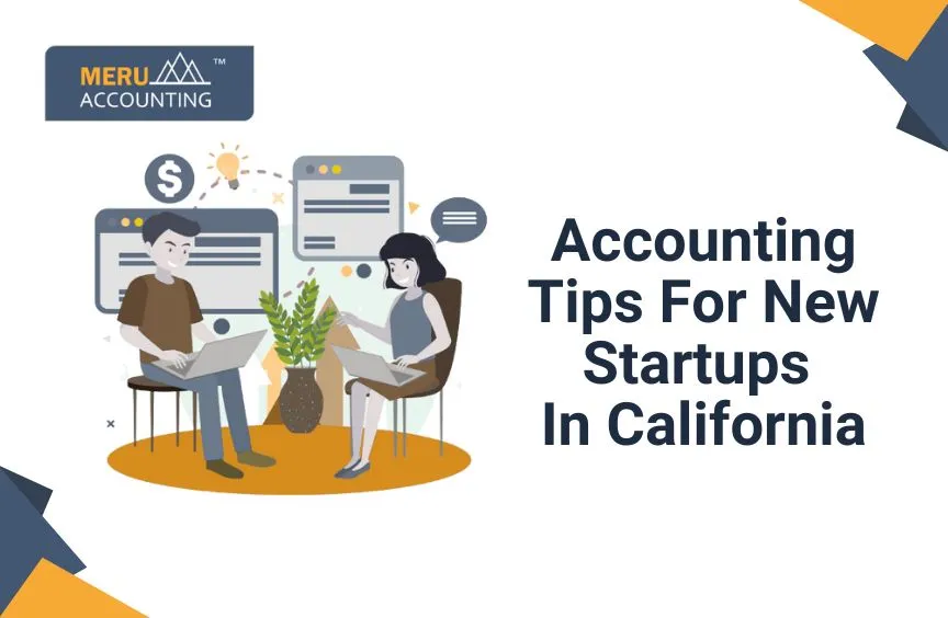 Accounting Tips For New Startups In California 