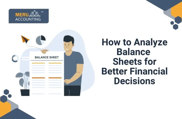 Blog and Insights 21 How to Analyze Balance Sheets for Better Financial Decisions
