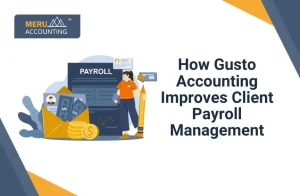 How Gusto Accounting Improves Client Payroll Management
