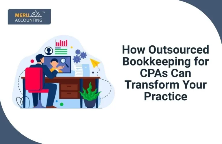 Blog and Insights 57 How Outsourced Bookkeeping for CPAs Can Transform Your Practice
